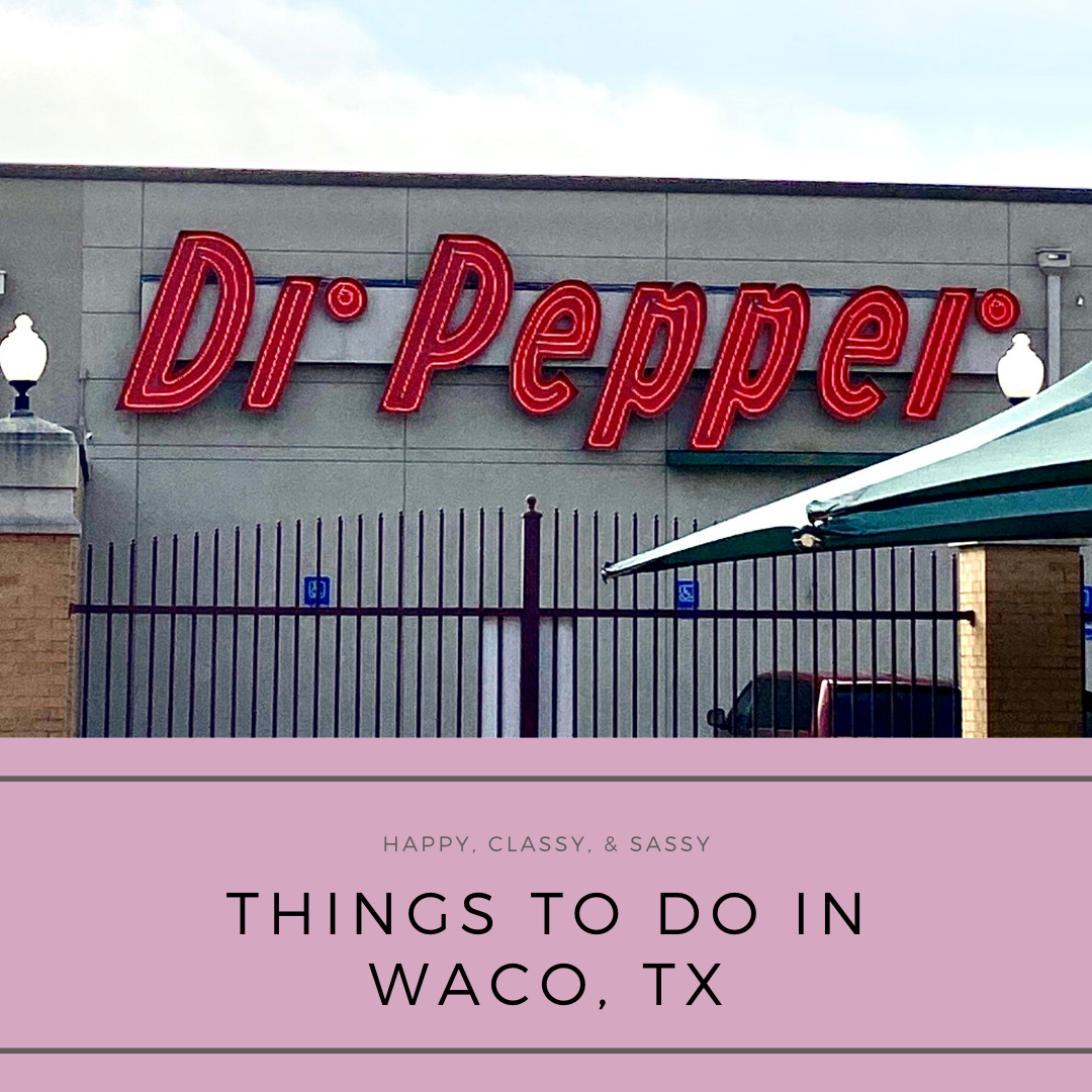 Things to do in Waco, Texas